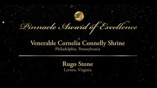 2022 Pinnacle Awards: Venerable Cornelia Connelly Shrine
