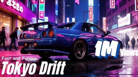 Tokyo Drift theme song remix (Music video cover)