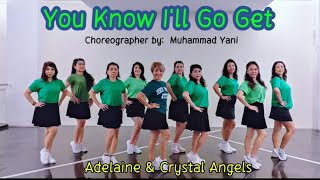 You Know I'll Go Get - Line Dance - Choreographer by: Muhammad Yani (INA)