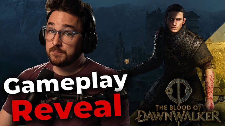 The Blood Of Dawnwalker Gameplay Reveal - Luke Reacts