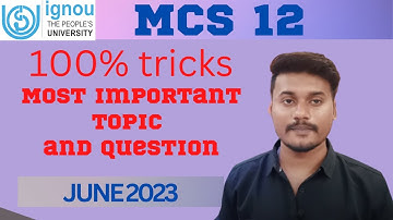 MCS 12 | Most Important Topics | IGNOU BCA Semester 2 | MCS 012 | iCAN sTART