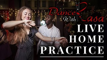 Socially Distant Saturdays - How To Practise Salsa and Bachata At Home
