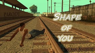 Ed Sheeran - Shape Of You (Parody) On Gta San Andreas