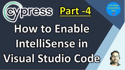 Part 4 | How to Enable IntelliSense in Visual Studio Code for Cypress