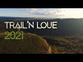 Teaser trail n loue 2021