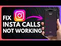 How to Fix Instagram Call Not Working