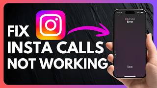 How to Fix Instagram Call Not Working