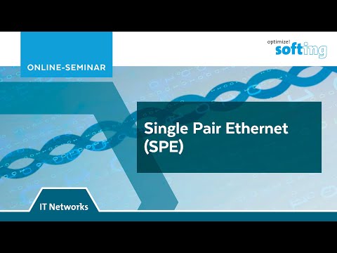 Online-Seminar: Single Pair Ethernet (SPE)