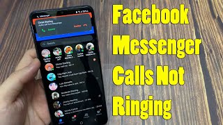 How To Fix Facebook Messenger Calls Not Ringing on Android
