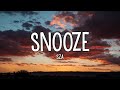 SZA - Snooze (Lyrics)