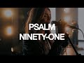 Psalm ninetyone live  lauren alexandria dueck kendrian dueck