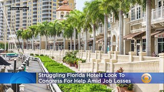 Florida Hotels Look To Congress Amid Job Losses