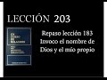 Lección 203 Un Curso de Milagros