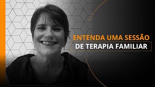 Como é uma sessão de Terapia Familiar – CAAPSY – Terapia Familiar Sistêmica