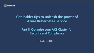 Celebrity Part II of III: Optimize your AKS cluster for security and compliance Profile