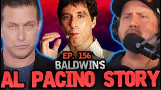 Stephen Baldwin's Wild Al Pacino Story - Hate To Break It To Ya w/ Jamie Kennedy #156 Clip
