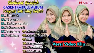 QASIDAH SHOLAWAT PENYEJUK HATI YANG GUNDAH | BISMILLAH, HUWANNUR - GASENTRA FULL ALBUM (VIDEO KLIP)