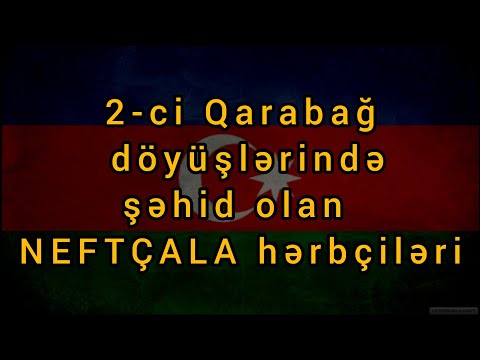 2-ci Qarabağ döyüşlərinin Neftçala şəhidləri.