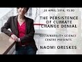 Sustainability Lecture: The persistence of climate change denial