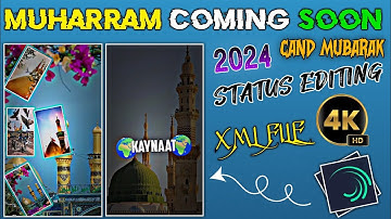 Muharram Coming Soon Status 2024|   Muharram Special Status Editing In alight Motion|Muharram Status