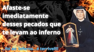 Santa Faustina: ´Eu que vi o inferno te imploro, fique longe desses pecados´