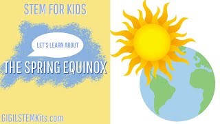 What is the Spring Equinox? | Science for Kids