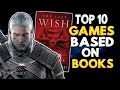 Top 10 Games Based On Books