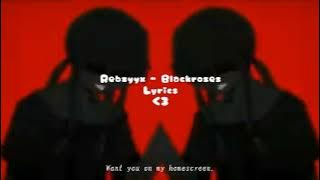 Blackroses 🌹 - Rebzyxx (LYRICS) || Ohsaurae椅委ぁ