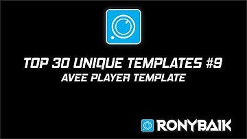 TOP 30 UNIQUE TEMPLATES #9 | AVEE PLAYER TEMPLATE | RONYBAIK