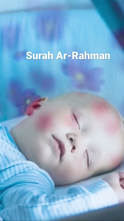 Surah Ar-Rahman #sleep