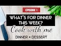 Whats for DINNER? EPISODE 1 COOK WITH ME