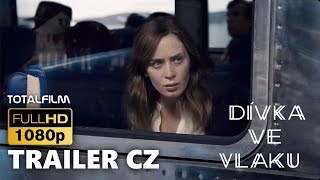 Dívka ve vlaku (2016) CZ HD trailer