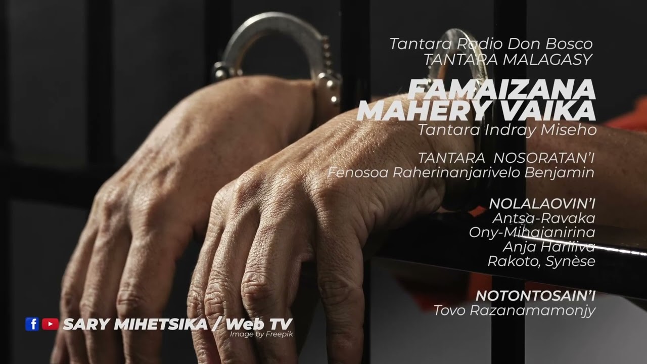 Tantara Malagasy - FAMAIZANA MAHERY VAIKA (Tantaran'i Radio Don Bosco) Tantara Indray Mihaino