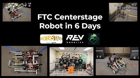 FTC Robot In 6 Days 2023-24 Centerstage