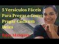 5 VERSÍCULOS BÍBLICOS FÁCEIS PARA PREGAR E COMO PREGAR CADA UM DELES | Por: Rosa Marques