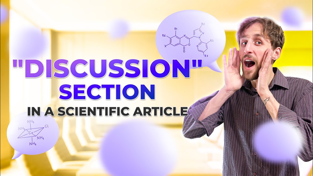 How to Write the "Discussion" Section in a Scientific Paper? Common Mistakes & Best Structure