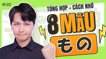 Tổng hợp cách nhớ và ý nghĩa của 8 mẫu ngữ pháp liên quan đến もの cực chi tiết