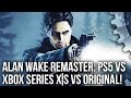 Alan Wake Remaster: PS5 vs Xbox Series X/S Compared to Xbox 360 Original!