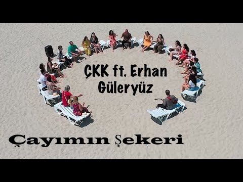 Çayımın Şekeri - ÇKK ft Erhan Güleryüz (Ayna)