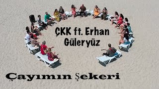 Çayımın Şekeri - ÇKK ft Erhan Güleryüz (Ayna) Resimi