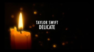 Taylor Swift - Delicate (Lyric Video)