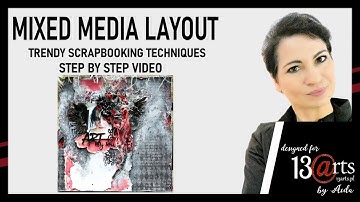 Mixed media layout tutorial - Art is my soul