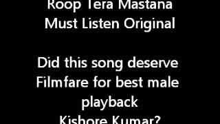 Kishore Kumar Roop Tera Mastana, Aaradhna S D Burman RD Burman