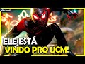 MILES MORALES ESTÁ VINDO PRO UCM?!