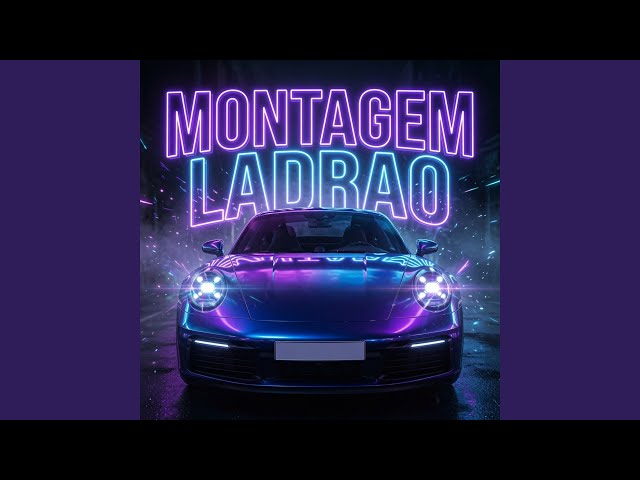 MONTAGEM LADRAO (Super Slowed)