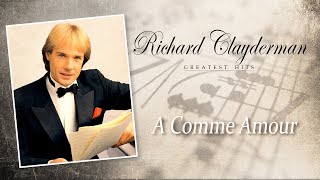 Video thumbnail of "Richard Clayderman - A Comme Amour (HQ Audio)"