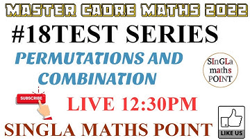 #18TEST SERIES|| MASTER CADRE MATHS 2022 || PERMUTATIONS AND COMBINATION ||MATHS WITH ROHIT SIR ||