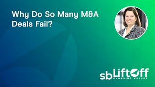 Why Do So Many M&A Deals Fail