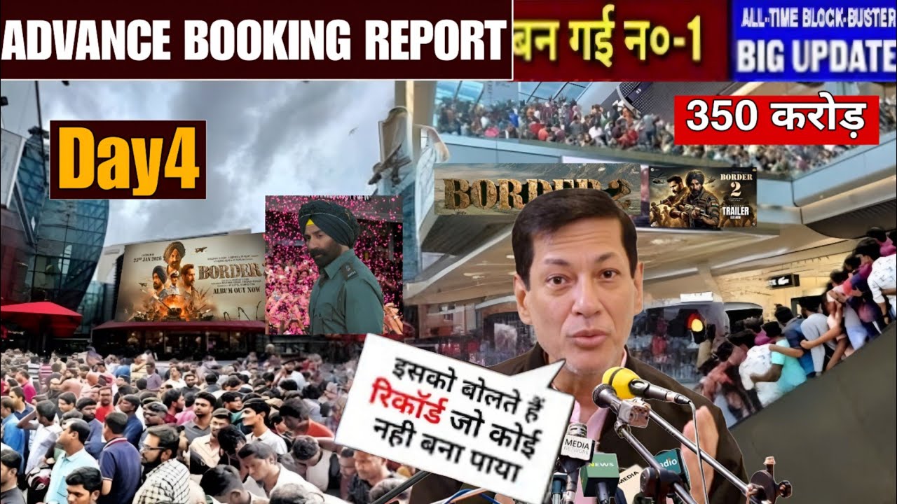 Border 2 Advance Booking Report Day 4|First Day Collection | Border 2 Recorded Ticket Booking Today🔥