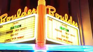 IRATION 2017-02-06 Boulder, CO @ Boulder Theater